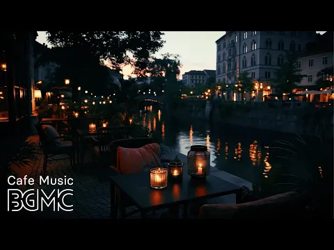 August Cafe Music - Waterside Twilight Jazz & Smooth Bossa Nova for Work and Relax