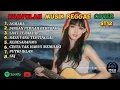 Lagu REGGAE COVER ST12 | MUSIK REGGAE COVER TERBARU TANPA IKLAN 2025 #reggae 