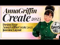 Design Your Anna Griffin Create 2025 Jasmine Layout Borders Mats Paper Layers 2 Days Till