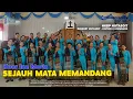 Download Lagu Koor Ina Maria HKBP Hutasoit - SEJAUH MATA MEMANDANG
