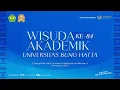 Lagu WISUDA AKADEMIK KE-84 HARI PERTAMA UNIVERSITAS BUNG HATTA