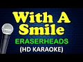 WITH A SMILE - Eraserheads (HD Karaoke)