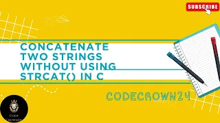 Concatenate Two Strings Without Using strcat in C