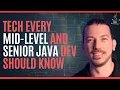Essential technologies mid-level and senior Java developers need to know in 2025 - Live