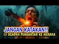 Download Lagu HATI-HATI‼️13 Ucapan Sepele… Tapi Langsung Mengantar ke Neraka