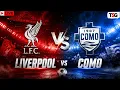 Liverpool vs Como 1907 LIVE Prediction Best Bets Preseason Friendly 2026 Watchalong
