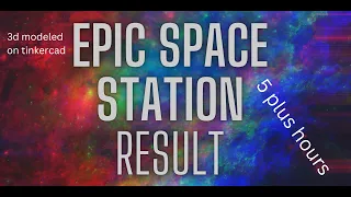 3d model of a space station made in tinker cad