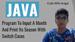 Program To Input A Month And Print Its Season With Switch Cases Java Tutorial