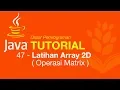 Belajar Java Dasar - 47