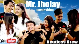 mr jholay okhati full dance video song covered by beatless crew 2018