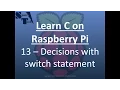 Learn C Programming on Raspberry Pi - 13