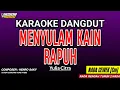 Lagu MENYULAM KAIN RAPUH KARAOKE DANGDUT - YULIA CITRA