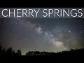 Cherry Springs State Park Pennsylvania s International Dark Sky Park