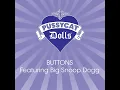 The Pussycat Dolls - Buttons feat. Snoop Dogg (Audio) (20th Anniversary)