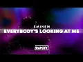 Download Lagu Eminem - Everybody's Looking At Me (Lyrics)