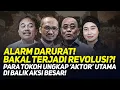 Download Lagu ALARM DARURAT! BAKAL TERJADI REVOLUSI?! PARA TOKOH UNGKAP 'AKTOR' UTAMA DI BALIK AKSI BESAR!