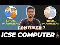 Actual Parameters and Formal Computer Class 10 ICSE Crash course java 10