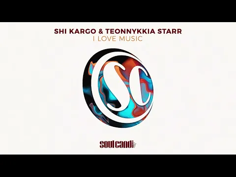Download MP3 Shi Kargo ft. Teonnykkia Starr - I Love Music