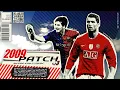 2009 PATCH v3 - THE 2008/09 SEASON PATCH for PES 2017 ‼️