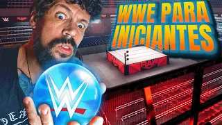 Novo na WWE? O Guia COMPLETO para você entender tudo!