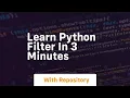 learn python filter in 3 minutes