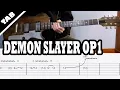 Demon Slayer OP 1 Guitar TAB Lesson Tutorial