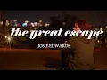 Download Lagu Josie Edwards - the great escape (lyrics)