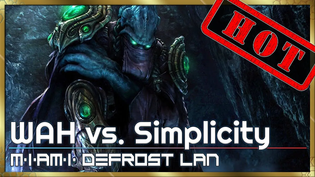 WAH vs. Simplicity - MIAMI Defrost LAN - Heroes of the Storm Tournament