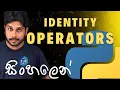 16 Identity Operators Python Programming Sinhala