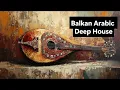Download Lagu Balkan Arabic Deep House 2025 Desert Sunset DJ Mix Oud, Darbuka, Ney, Saz, Deep Bass *Mirage Code