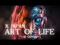 Lagu X JAPAN「ART OF LIFE」Short Ver. (AI Cover)