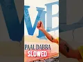Download Lagu vibe slowed version | paal dabba | #remix #music #dj #slowed #viral #vibes #rap #fyp
