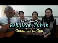 Download Lagu Kebaikan Tuhan (Goodness of God) Cover by  Meha Family