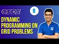 DP-8 Grid Problems in Dynamic Programming Competitive Programming DSA