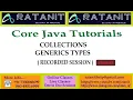 Core Java Tutorials Collections Generic Types by Mr Ratan class-13