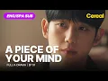 Lagu [FULL•SUB] A Piece of Your Mind｜Ep.01｜ENG/SPA subbed｜#junghaein #chaesoobin