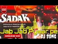 Lagu Jab Jab Pyaar Pe......  Dj Song [Sadak]