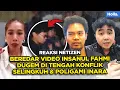 Lagu REAKSI NETIZEN BEREDAR VIDEO INSANUL FAHMI DUGEM DI TENGAH KONFLIK SELINGKUH \u0026 POLIGAMI INARA RUSLI