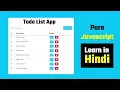 Todo List App Javascript Javascript Tutorial in Hindi for Beginners