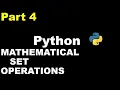 Python 3 Basics 17 4 Mathematical Set Operations using Python