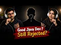 You Know Java So Why Are You Still Getting Rejected