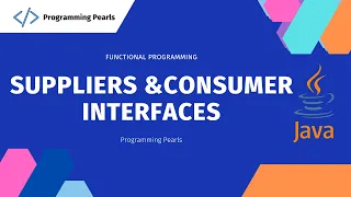 Supplier and Consumer Interfaces Java 8 Tutorials Learn Advanced Java