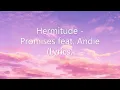 Hermitude - Promises feat. Andie (Lyrics)