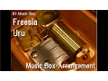 Download Lagu Freesia/Uru [Music Box] (Anime \