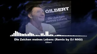 gilbert die zeichen meines lebens migi s foxmix 122bpm