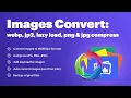 PrestaShop Images Convert webp jp2 lazy load compress for png jpg gif image sitemap