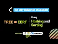 HOW TO Sort Characters By Frequency - Leetcode 451