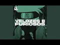 Lagu VELOZES E FURIOSOS