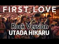 Utada Hikaru - First Love Rock Cover ( Moodzilla Version )