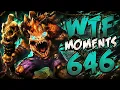 Dota 2 WTF Moments 646
